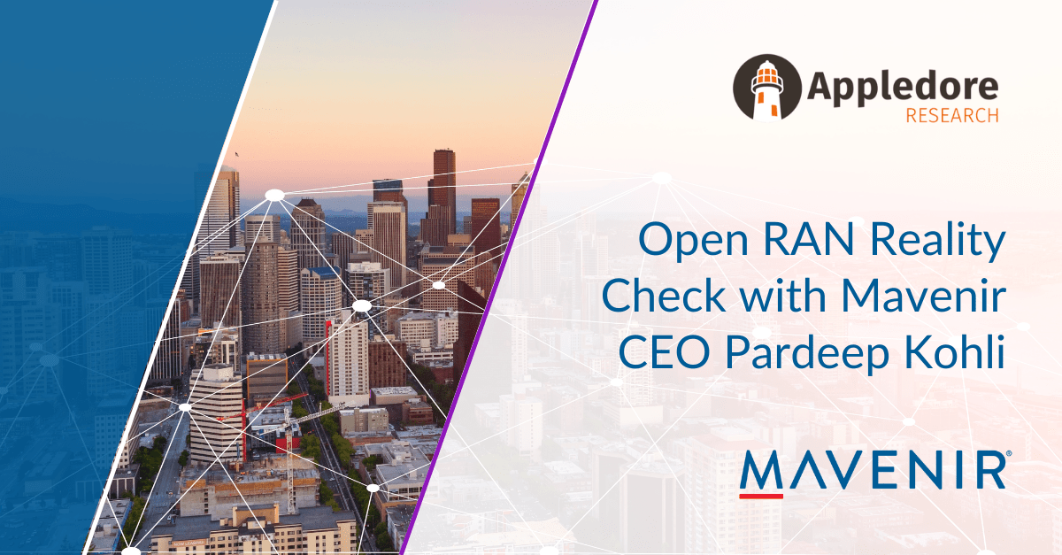 Open RAN Reality Check with Mavenir CEO Pardeep Kohli option1